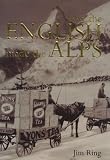 How the English Made the Alps
