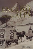 How the English Made the Alps