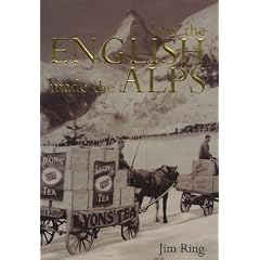 How the English Made the Alps