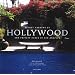 Secret Gardens of Hollywood: And Other Private Oases in Los Angeles