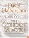 The Coldest Winter: America and the Korean War (Large Print Press)