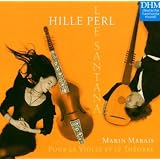 Marais: pour la Violle et le Theorbevon "Hille Perl"
