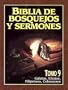 Biblia de bosquejos y sermones: Galatas, Efesios, Filipenses, Colosenses (Biblia de Bosquejos y Sermones N.T.) (Spanish Edition)