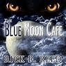 The Blue Moon Cafe