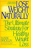 Lose Weight Naturally: The Ultimate Strategy for Healthy Weight Loss