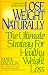 Lose Weight Naturally: The Ultimate Strategy for Healthy Weight Loss