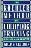 The Koehler Method of Utility Dog Training