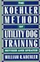 The Koehler Method of Utility Dog Training
