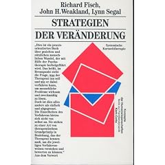Strategien der Ver�nderung. Systemische Kurzzeittherapie