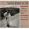 Nio Fidencio/Nino Fidencio: A Heart Thrown Open