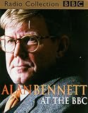 Review BBC Audiobooks Ltd  / Alan Bennett at the BBC (BBC Radio Collection)
