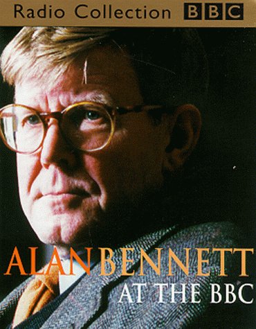 Alan Bennett at the BBC (BBC Radio Collection)