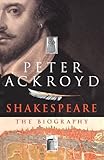 Shakespeare : the biography