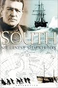 South: The Story of Shackleton's Last Expedition, 1914-1917