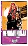 Venom of the Ninja, Vol. 3