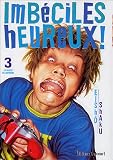 Revue Delcourt  / Imbéciles heureux !, Tome 3 : La beauté du sophisme