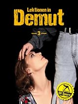 Lektionen in Demut 3