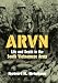 ARVN: Life And Death in the South Vietnamese Army (Modern War Studies)