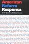 American Reform Responsa: Collected Responsa of the Central Conference of American Rabbis