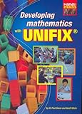 Developing mathematics with Unifix®