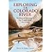Exploring the Colorado River: Firsthand Accounts by Powell and His Crew (Dover Books on Travel, Adventure)