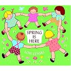 Spring Is Here (Lois Lenski Books) by  Lois Lenski