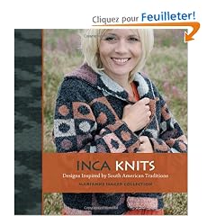 Inca Knits: Designs Inspired by South American Traditions
