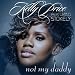 Kelly Price ft. Stokley - Not My Daddy