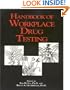 Handbook of Workplace Drug Testing
