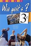 Wie geht s ? Allemand, 3e (Manuel)