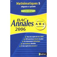 Math�matiques S obligatoire et sp�cialit� : Annales Bac sujets non corrig�s