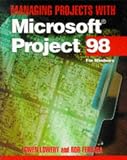 Managing Projects with Microsoft Project 98 for Windows