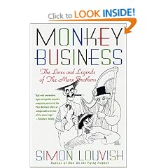 Monkey Business: The Lives and Legends of the Marx Brothers