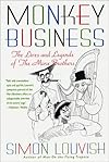 Monkey Business: The Lives and Legends of The Marx Brothers