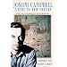 Joseph Campbell: A Fire in the Mind