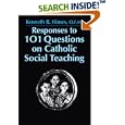 Responses to 101 Questions on Catholic Social Teaching by Kenneth R. Himes