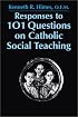 Responses to 101 Questions on Catholic Social Teaching