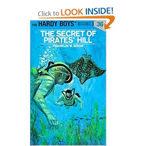 The Secret of Pirates' Hill (Hardy Boys, Book 36) by Franklin W. Dixon