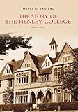 The story of the Henley College