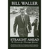 straight ahead the memoirs of a mississippi governor