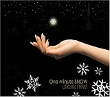 One minute SNOW