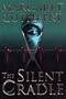 The Silent Cradle