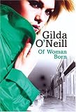 Of Woman Born (East End Trilogy)