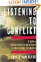 Listening to Conflict: Finding Constructive Solutions to Workplace Disputes