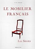 Le Mobilier français : Les Sièges