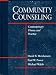 Community Counseling: A Professional Orientation