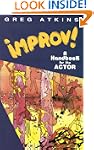 Improv!: A Handbook for the Actor