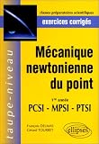 Mécanique newtonienne du point PCSI-MPSI-PTSI : Exercices corrigés
