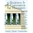 e-Business and e-Commerce for Managers by  Harvey M. Deitel, Paul J. Deitel, and Kate Steinbuhler