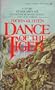 Dance Of The Tiger